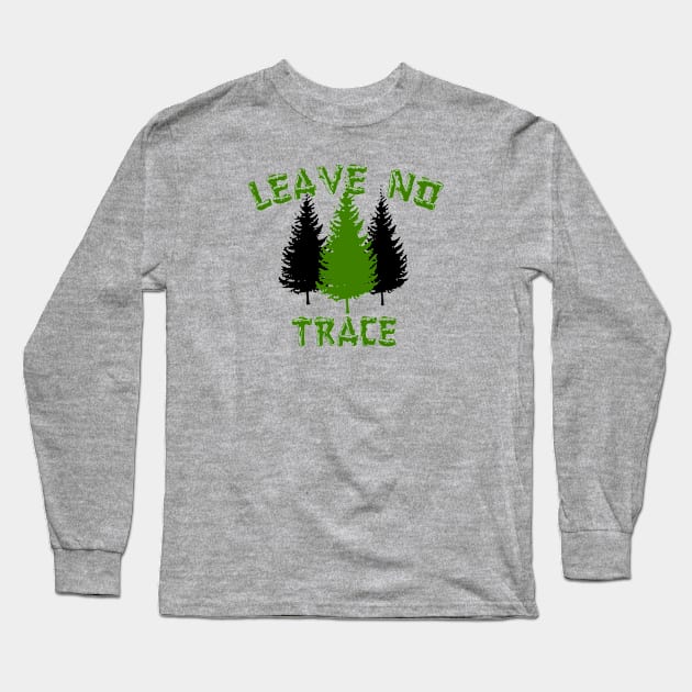 Leave No Trace Long Sleeve T-Shirt by esskay1000